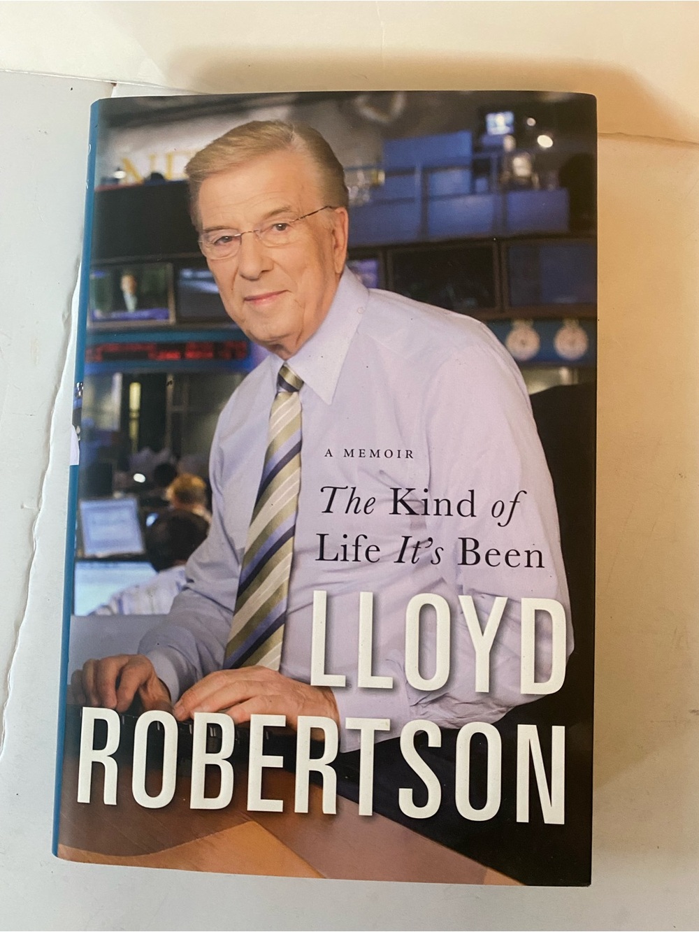 The kind of life it’s been. Lloyd Robertson biography book